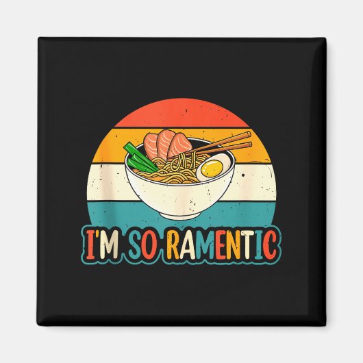 Aimant I'm So Ramentic - Matching Couple Ramen Noodles Lo (Devant)