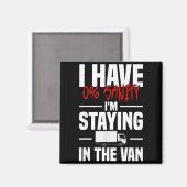 Aimant I'm Staying In Tha Van Funny Phasmophobia Women's  (Recto/Verso)