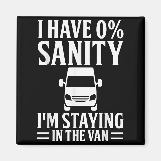 Aimant I'm Staying In Tha Van Phasmophobia Funny Drivers  (Devant)