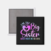 Aimant I'm The Big Sister Which Makes Me The Boss Funny S (Recto/Verso)