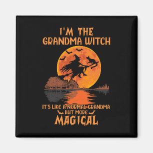Aimant I'm The Grandma Witch Like A Norma Grandma Hallow