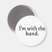 Aimant I'm With The Band noir text design (Recto/Verso)
