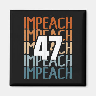 Aimant Impeach 47 Vintage Impeach Trump 47 Ant en détress