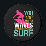 Aimant Impossible d'arrêter le surfeur de surf Vintage ré<br><div class="desc">Un design inspirant et motivant pour ceux qui aiment les sports nautiques, le surf, le surf sur les vagues sur une planche de surf, passer l'été sur la plage. Marchandises vintages et en détresse pour les surfeurs. Idéal pour des vacances d'été sur une île tropicale qui attire les vagues. Grand...</div>