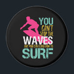 Aimant Impossible d'arrêter le surfeur de surf Vintage ré<br><div class="desc">Un design inspirant et motivant pour ceux qui aiment les sports nautiques, le surf, le surf sur les vagues sur une planche de surf, passer l'été sur la plage. Marchandises vintages et en détresse pour les surfeurs. Idéal pour des vacances d'été sur une île tropicale qui attire les vagues. Grand...</div>