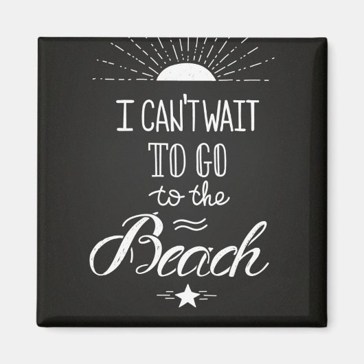 Aimant Impossible D'Attendre D'Aller À La Plage (Devant)