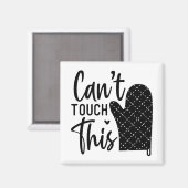 Aimant Impossible De Toucher Cette Citation De Cuisine Dr (Recto/Verso)