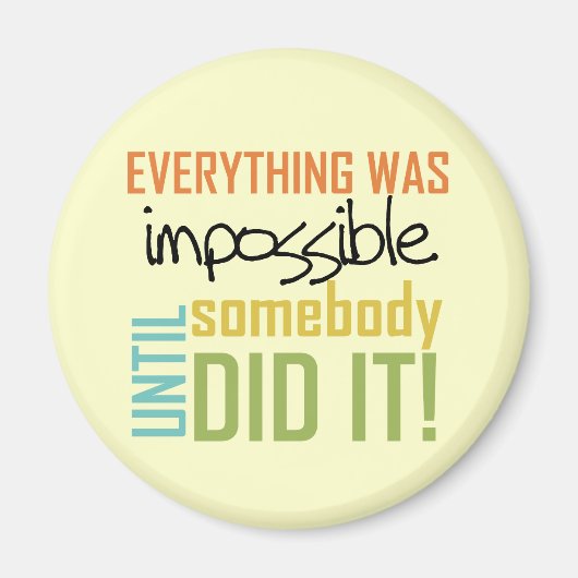 Aimant Impossible Jusqu'À Ce Que Quelqu'Un Le Fasse (Devant)