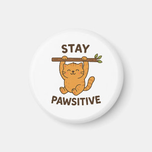 Aimant Impression de citation inspirante "Restez pawsitif