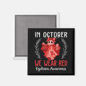 Aimant In October We Wear Red Dyslexia Awareness Month (Recto/Verso)