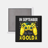 Aimant In September We Wear Gold Gamer Boys Kids Childhoo (Recto/Verso)