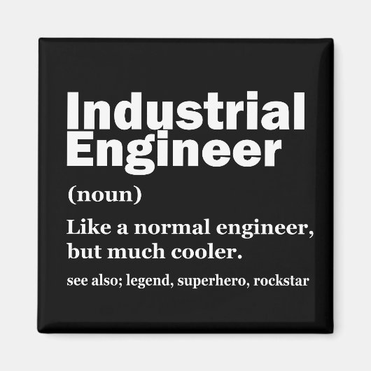 Aimant Industrial Engineering Funny Engineer (Devant)