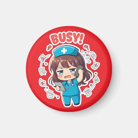 Aimant Infirmière Chibi Originale 3.0 - Occupée (Devant)