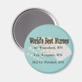 Aimant Infirmière Humour Buttons Meilleures infirmières (Recto/Verso)