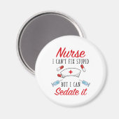 Aimant Infirmière je ne peux pas réparer Stupide mais je  (Recto/Verso)