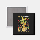 Aimant Infirmière Nacho moyenne Cinco De Mayo Nursing mex (Recto/Verso)