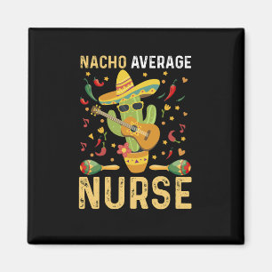 Aimant Infirmière Nacho moyenne Cinco De Mayo Nursing mex