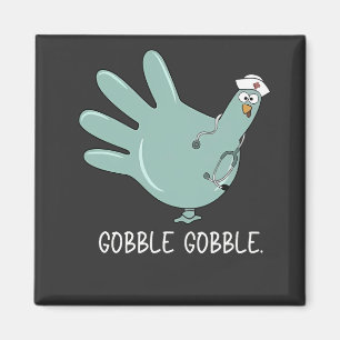 Aimant Infirmière Urgences Dinde Gobble Squad Infirmière