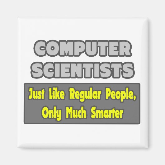 Aimant Informaticiens ... Plus intelligent (Devant)