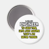 Aimant Ingénieur...Supposons Que Je Ne Me Trompe Jamais (Recto/Verso)