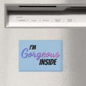 Aimant Inner Beauty I'm Gorgeous Inside (In Situ (Lave-vaisselle))