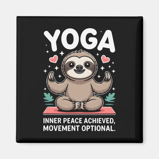 Aimant Inner Peace Achieved Movement Optional Yoga Sloth  (Devant)