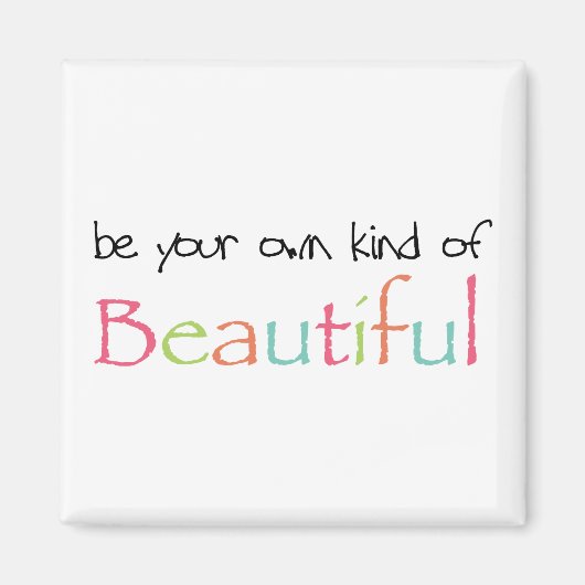 Aimant Inspirationnel Sois ton propre genre de beauté (Devant)