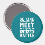 Aimant Inspirationnel Soyez Génial Tout Le Monde Combatta (Recto/Verso)