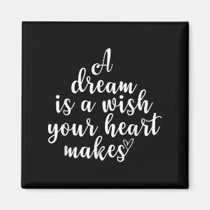 Aimant Inspirationnel, Un Rêve Est Un Souhait, Motivation