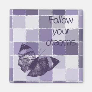 Aimant Inspirationnel violet Suivez vos rêves Papillon