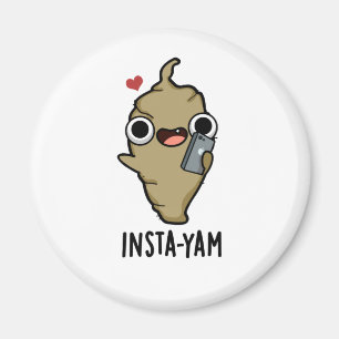 Aimant Insta-yam Funny Social Media Veggie Pun