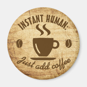 Aimant Instant Human Just Ajouter Citation De Typographie