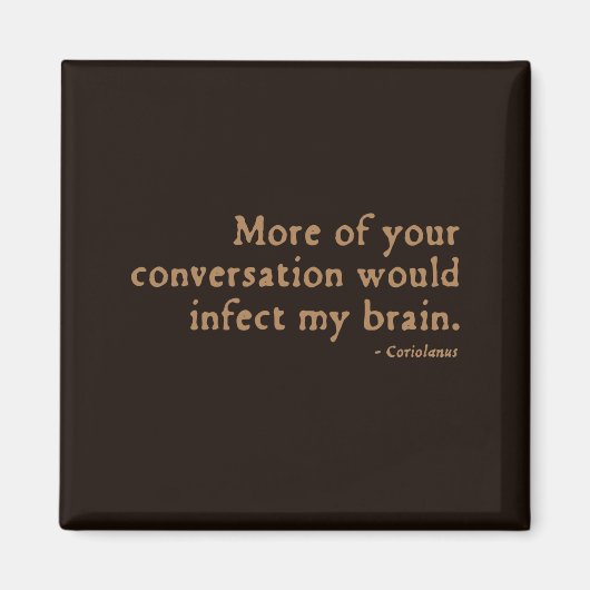 Aimant Insulte de Coriolanus (version 16eC) (Devant)