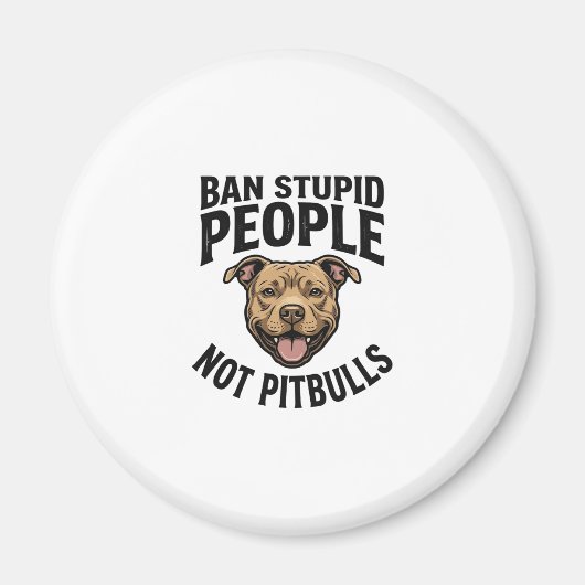 Aimant Interdire les gens stupides pas les Pitbulls Vinta (Devant)