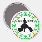 Aimant Irish Dance Feis Mom (Recto/Verso)