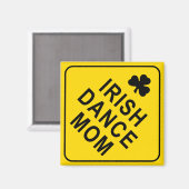 Aimant Irish Dance Mom, Warning Sign (Recto/Verso)