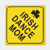 Aimant Irish Dance Mom, Warning Sign (Devant)