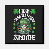 Aimant Irlandais Je regardais Anime St Patrick's Day Anim (Devant)