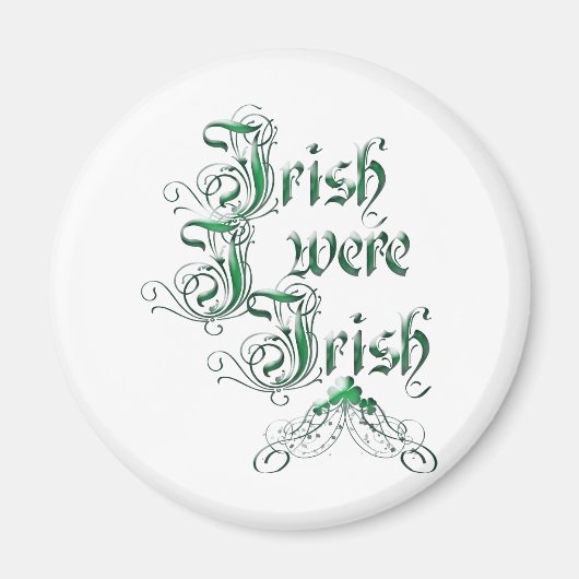 Aimant Irlandais J'Étais Irlandais (Devant)