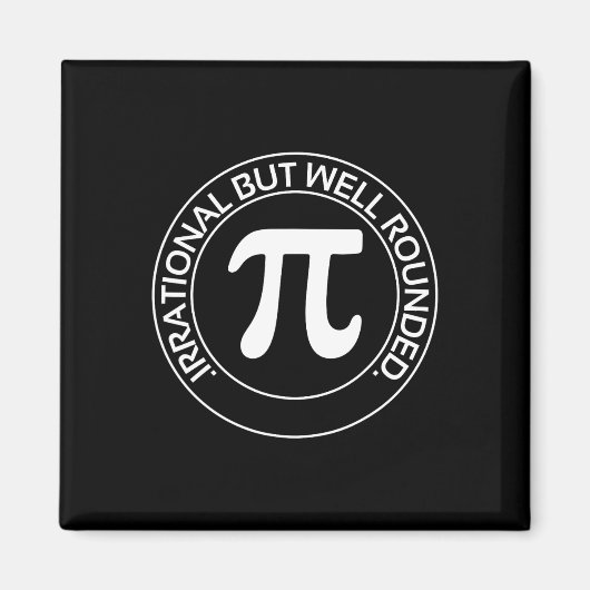 Aimant Irrationnel Mais Bien Arrondi Funky Pi Day Enseign (Devant)