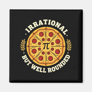 Aimant Irrationnel Mais Bien Arrondi Symbole De Pizza Pi