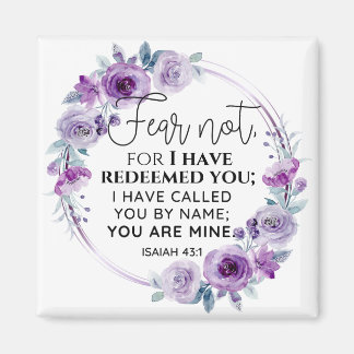 Aimant Isaiah 43:1 Fear not I have Redeemed you Floral
