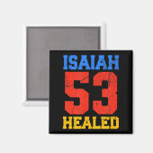 Aimant Isaiah 53 Guéri Inspirant Chrétien (Recto/Verso)