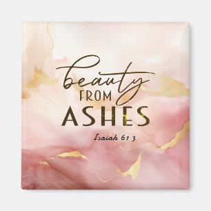 Aimant Isaïe 61 3 Beauté de Ashes Bible Verse Rose