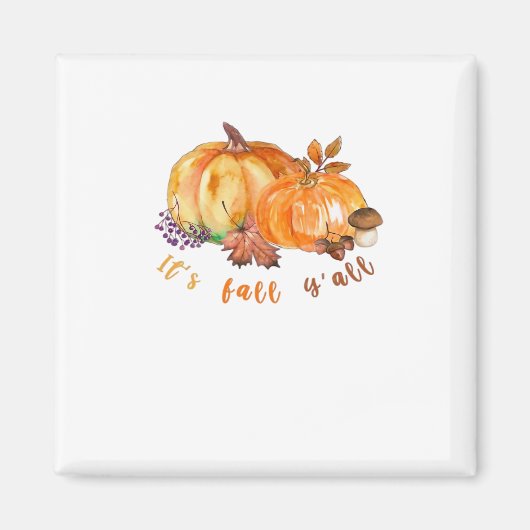 Aimant It’s Fall Y’all Autumn Leaves Pumpkin And Mushroom (Devant)
