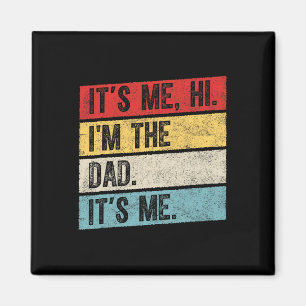 Aimant It&#; s Me Hi I&#; m Papa It&#; s Me Funny Mens