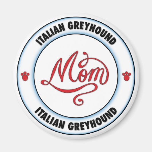 Aimant ITALIAN GREYHOUND maman (Devant)