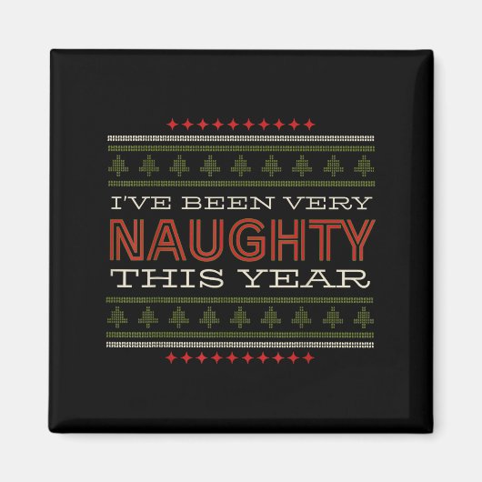 Aimant Ive Been Very Naughty This Year Christmas Humor (Devant)