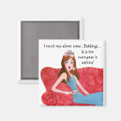 Aimant "J’ai besoin de mon temps solitaire - c’est pour l (Recto/Verso)