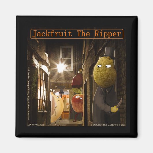 Aimant Jackfruit The Ripper Drôle Rick London (Devant)